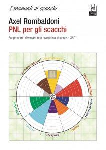 PNL per gli scacchi. Scopri come diventare uno scacchista vincente a 360°- 2a mano