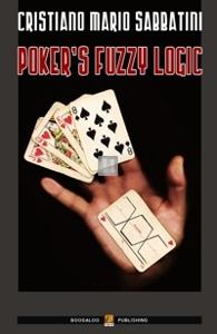 Poker's Fuzzy Logic - Poker