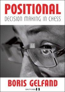 Positional Decision Making in Chess by Boris Gelfand - HARDCOVER