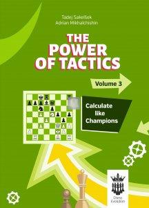Power of Tactics - Volume 3 - Calculate like Champions