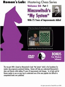 Roman`s Lab: Nimzowitsch`s ``My System`` part I + II - DVD
