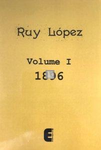 Ruy Lopez Volume I - 1896