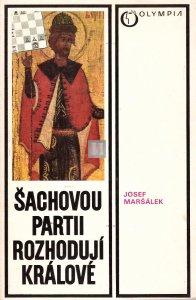 Šachovou partii rozhodují králové - 2a mano
