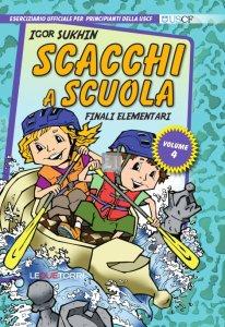 Scacchi a Scuola 4 - finali elementari