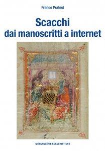 Scacchi - dai manoscritti a internet
