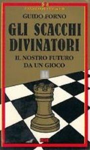 Gli Scacchi Divinatori - 2a mano