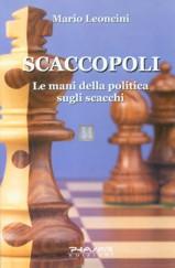 Scaccopoli - le mani della politica sugli scacchi
