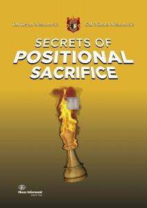 Secrets of Positional Sacrifice