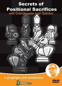 Secrets of Positional Sacrifices with GM Ivan Sokolov - DVD