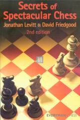 Secrets of spectacular chess - 2nd Edition