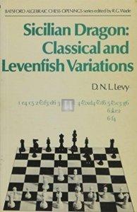 Sicilian Dragon: Classical and Levenfish Variations - 2nd hand