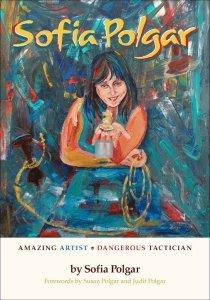 Sofia Polgar Amazing Artist - Dangerous Tactician