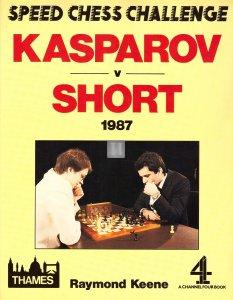 Speed Chess Challenge: Kasparov v Short, 1987- 2nd hand