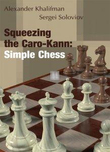The Caro-Kann Revisited A Complete Repertoire for Black A Complete Repertoire for Black 