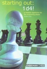 Starting Out: 1 d4!: A reliable repertoire for the improving chess player - 2nd hand