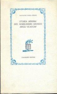 Storia minima del nobilissimo giuoco degli scacchi - 2nd hand