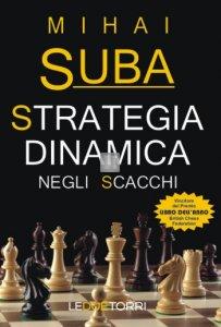 Strategia Dinamica negli Scacchi - 2a mano