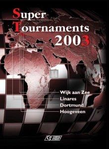 Super Tournaments 2003 - 2nd hand