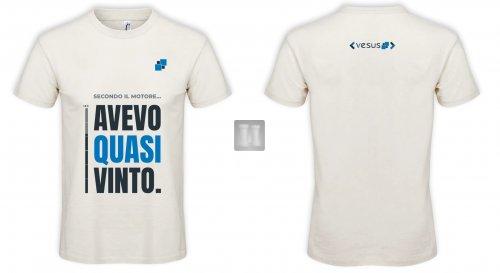 T-SHIRT VESUS - Secondo il motore... Avevo quasi vinto.