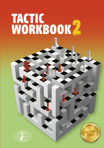 Tactic Workbook 2 - Collection of Instructive Tactics and Studies