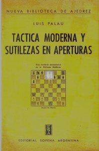 Táctica moderna y sutilezas en aperturas - 2a mano