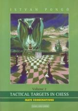 Tactical targets in chess vol.2 - Mate combinations