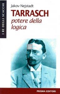 Tarrasch, potere della logica