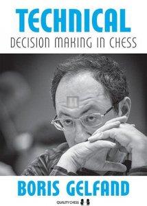 Technical Decision Making in Chess