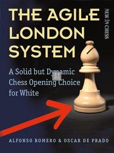 The Agile London System - A Solid but Dynamic Chess Opening Choice for White - 2nd hand