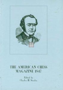 The American chess magazine 1847