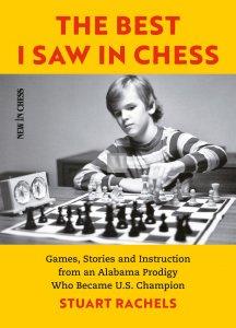 The Best I Saw in Chess