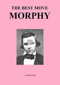 The Best Move: Morphy - 2nd hand