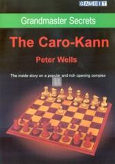 The Caro-Kann - grandmaster secrets