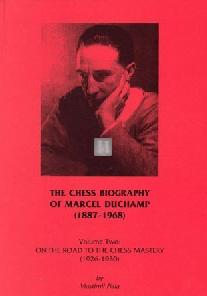 The Chess Biography of Marcel Duchamp - 2 volumes