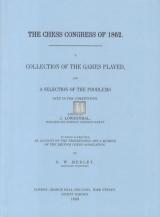 The chess congress of 1862 - A collection of the games played