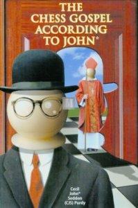 The Chess Gospel according to John* - 2nd hand rare like new