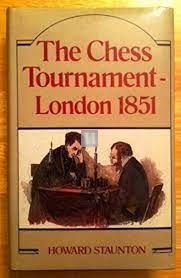 The Chess Tournament London 1851 - 2nd hand
