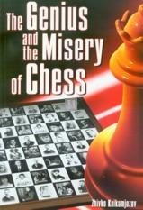 The Genius and the Misery of Chess - 2nd hand
