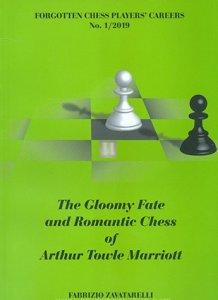 The Gloomy Fate and Romantic Chess of Arthur Towle Marriott