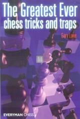 The Greatest Ever Chess Tricks and Traps - 2nd hand