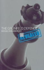 The Grunfeld Defence Revealed