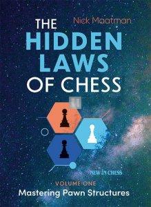 The Hidden Laws of Chess - Mastering Pawn Structures