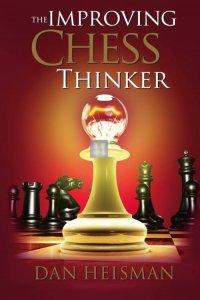 The Improving Chess Thinker - 2nd edition