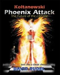 The Koltanowski-Phoenix Attack: The Future of the c3-Colle - 2nd hand