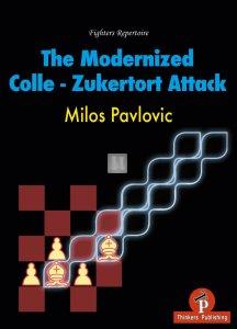 The Modernized Colle - Zukertort Attack