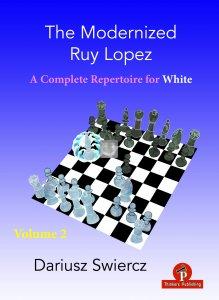 The Modernized Ruy Lopez for White – Volume 2