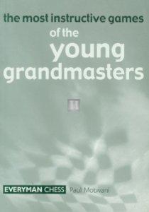 The most instructive games of the young grandmasters - 2nd hand