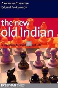 The New Old Indian: A Repertoire for Black against 1d4 - 2nd hand