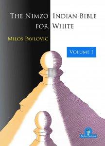 The Nimzo-Indian Bible for White – Volume 1 - 2 (scegliere il volume sotto)
