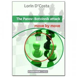The Panov-Botvinnik Attack: Move by Move